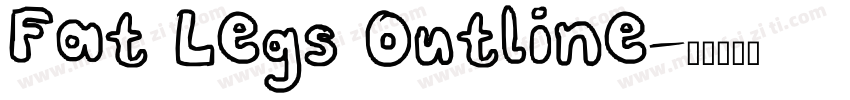 Fat Legs Outline字体转换